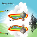 album cover of Ivory Wire's The World Is Flat