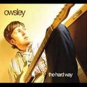 album cover of Owsley's The Hard Way